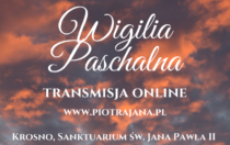 Transmisja  Wigilii Paschalnej