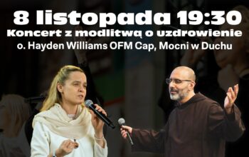 Zapraszamy na koncert z modlitwą o uzdrowienie! 8 listopada hala sportowa MOSiR